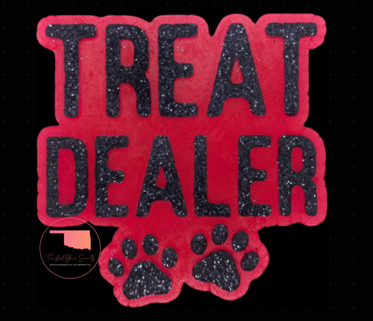Pawsitively the Treat Dealer Freshie